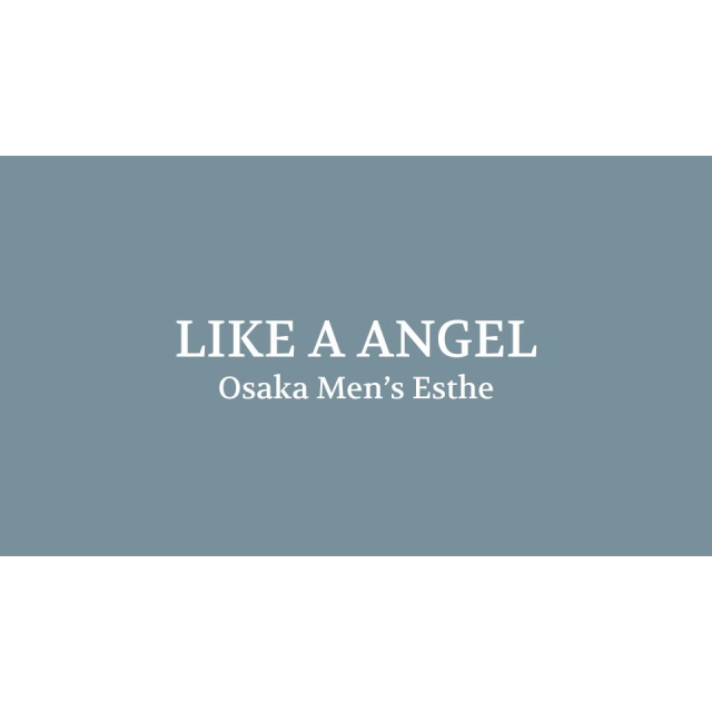 メンズエステ求人店舗：Like A Angel｜難波・桜川・道頓堀・大阪府のメンズエステ求人の画像1